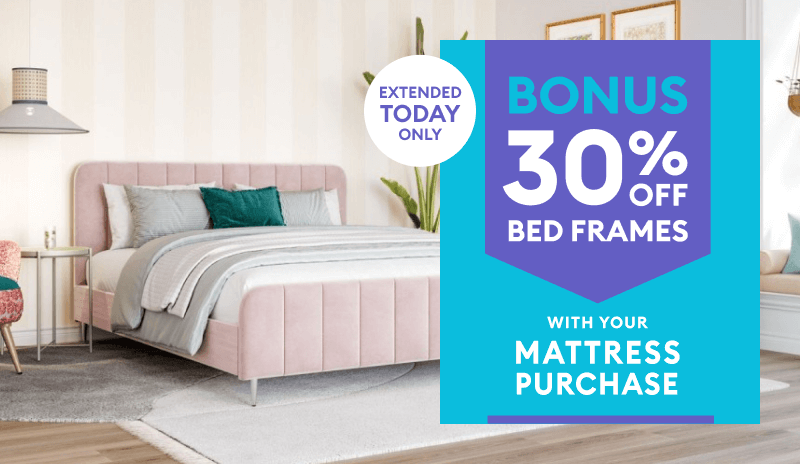 Any Size Mattress & 30% Off Bed Frames - Extended Today Only | Bedshed