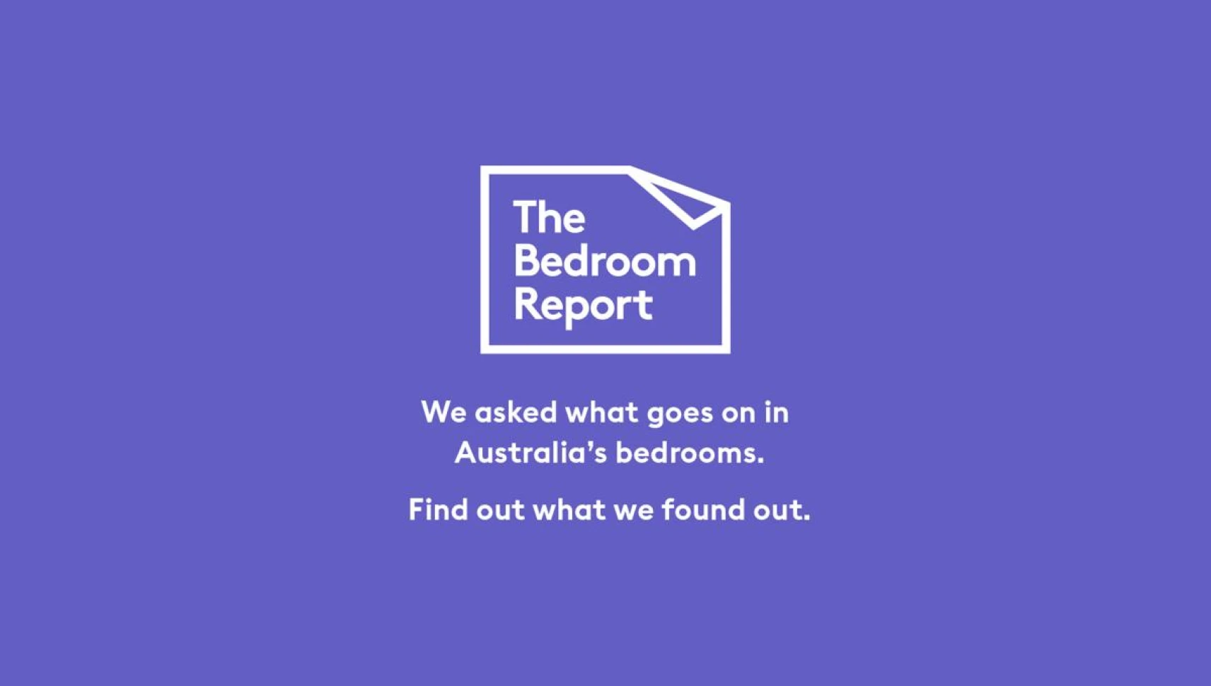 The Bedroom Report